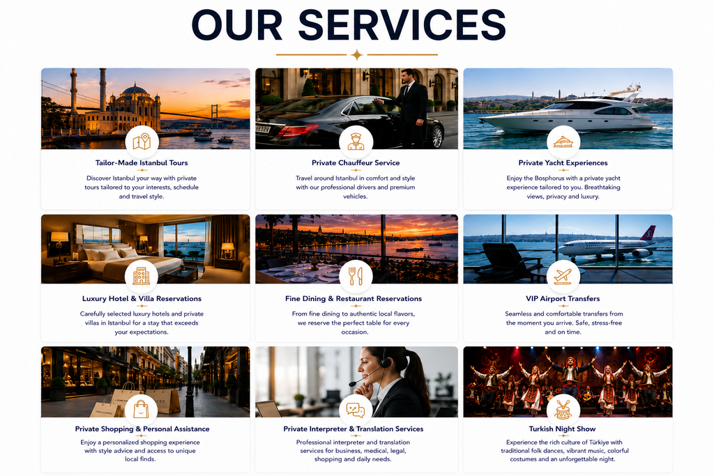 Istanbul luxury concierge services and private tours